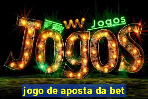 jogo de aposta da bet